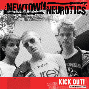Newtown Neurotics ‎– Kick Out! LP - zum Schließen ins Bild klicken