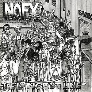 NOFX ‎– The Longest Line 12" - zum Schließen ins Bild klicken