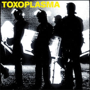 Toxoplasma - Same LP - Click Image to Close