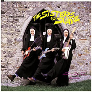 Headcoatees, Thee ‎– The Sisters Of Suave LP - zum Schließen ins Bild klicken