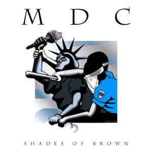 MDC – Shades Of Brown LP - Click Image to Close