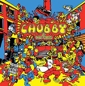 Chubby & The Gang ‎– Speed Kills LP - zum Schließen ins Bild klicken