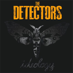 Detectors, The ‎– Ideology LP - zum Schließen ins Bild klicken