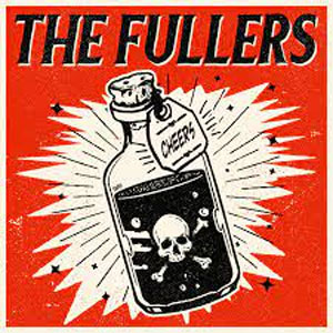 Fullers, The ‎– Cheers LP - Click Image to Close