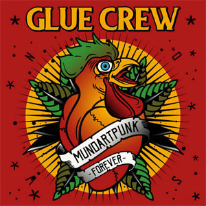Glue Crew ‎– Mundartpunk Forever LP - zum Schließen ins Bild klicken