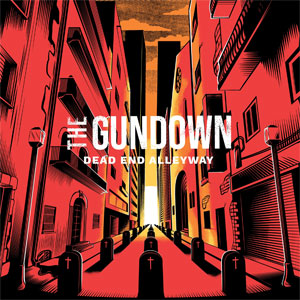 Gundown, The – Dead End Allyway LP - zum Schließen ins Bild klicken