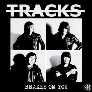 Tracks ‎– Brakes On You LP - Click Image to Close