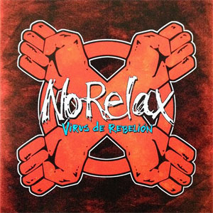 No Relax ‎– Virus De Rebelión LP - Click Image to Close