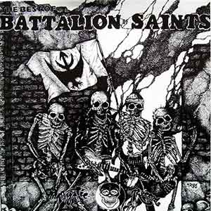 Battalion Of Saints – The Best Of The Battalion Of Saints LP - zum Schließen ins Bild klicken