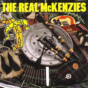 Real McKenzies, The – Clash Of The Tartans LP - zum Schließen ins Bild klicken