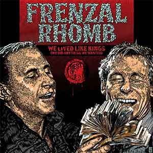Frenzal Rhomb – We Lived Like Kings 2xLP - Click Image to Close