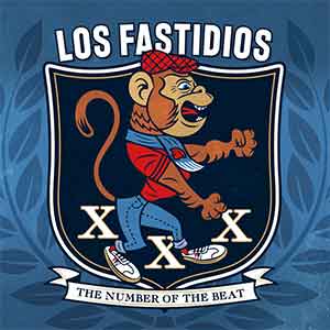 Los Fastidios – XXX The Number Of The Beat LP - zum Schließen ins Bild klicken