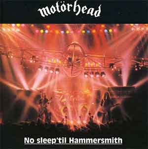 Motörhead ‎– No Sleep 'Til Hammersmith LP - Click Image to Close