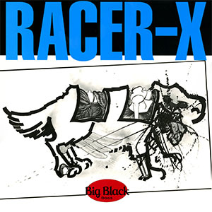 Big Black – Racer-X 12" - zum Schließen ins Bild klicken