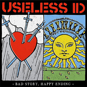 Useless ID – Bad Story, Happy Ending LP - zum Schließen ins Bild klicken