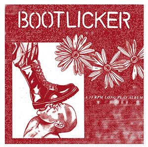 Bootlicker - Same LP - zum Schließen ins Bild klicken