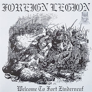 Foreign Legion – Welcome To Fort Zinderneuf LP - zum Schließen ins Bild klicken