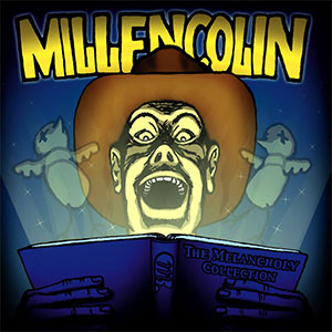 Millencolin – The Melancholy Collection LP - zum Schließen ins Bild klicken