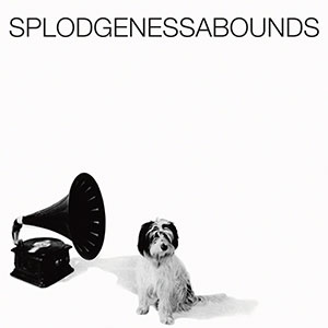 Splodgenessabounds – Same LP - zum Schließen ins Bild klicken
