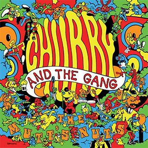 Chubby & The Gang – The Mutt's Nuts LP - zum Schließen ins Bild klicken