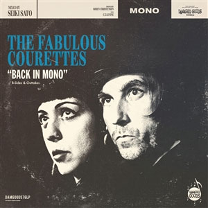 Courettes, The - Back In Mono (B-Sides & Outtakes) 10" - Click Image to Close