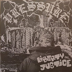 Liberty And Justice – Pressure LP - zum Schließen ins Bild klicken