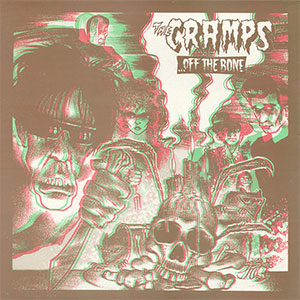 Cramps, The – ...Off The Bone LP - zum Schließen ins Bild klicken