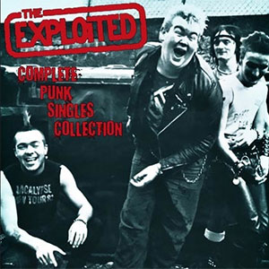 Exploited, The – Complete Punk Singles Collection 2xLP - Click Image to Close