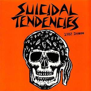 Suicidal Tendencies – 1982 Demos LP - Click Image to Close