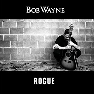 Bob Wayne – Rogue LP - zum Schließen ins Bild klicken
