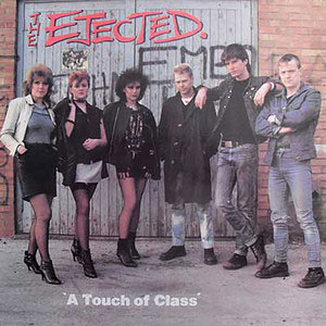 Ejected, The – A Touch Of Class LP - zum Schließen ins Bild klicken