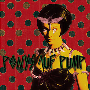 Ponys Auf Pump – Wirt Schon Wieder LP - zum Schließen ins Bild klicken