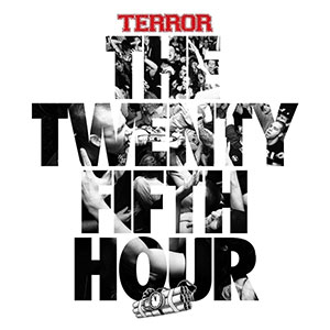 Terror – The Twenty Fifth Hour col LP - zum Schließen ins Bild klicken