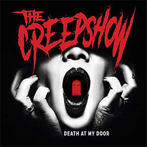 Creepshow, The – Death At My Door LP - zum Schließen ins Bild klicken