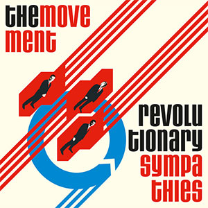 Movement, The – Revolutionary Sympathies col LP - Click Image to Close