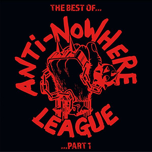 Anti-Nowhere League - The Best Of... Part 1 2xLP - Click Image to Close