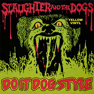 Slaughter And The Dogs – Do It Dog Style LP (Fanclub) - Click Image to Close