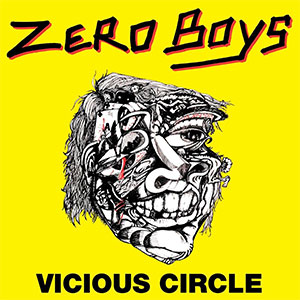 Zero Boys – Vicious Circle col LP - zum Schließen ins Bild klicken