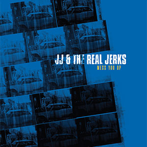 JJ & The Real Jerks – Mess You Up LP - Click Image to Close