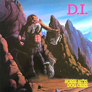 D.I. – Horse Bites, Dog Cries LP - zum Schließen ins Bild klicken