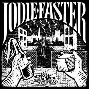 Jodie Faster – Blame Yourself LP - Click Image to Close