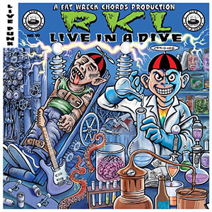 RKL – Live In A Dive LP - Click Image to Close