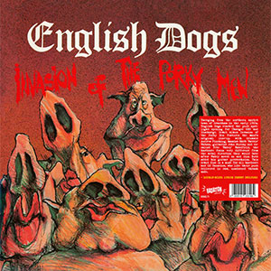 English Dogs – Invasion Of The Porky Men LP - zum Schließen ins Bild klicken