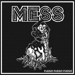 Mess – Fuego, Fuego, Fuego 12" - Click Image to Close