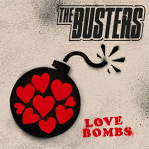 Busters, The – Love Bombs LP+CD - Click Image to Close