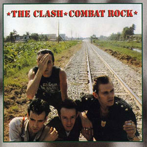 Clash, The – Combat Rock LP - zum Schließen ins Bild klicken