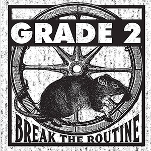 Grade 2 - Break The Routine LP - zum Schließen ins Bild klicken