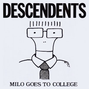 Descendents – Milo Goes To College LP - zum Schließen ins Bild klicken