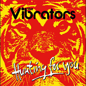 Vibrators, The – Hunting For You LP - zum Schließen ins Bild klicken