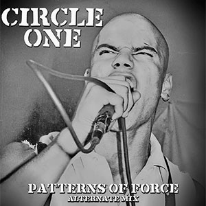Circle One – Patterns Of Force - Alternate Mix LP - zum Schließen ins Bild klicken